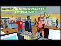 Comment jouer a supermarket simulator dans palwolrd 