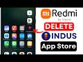 How to Delete Indus App Store in Redmi | Remove Bloatware Android | MIUI Update 2026