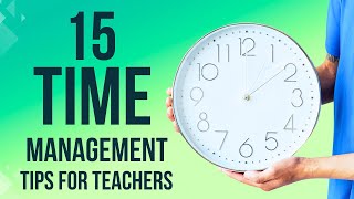 15 Time Management Tips for Teachers | Time Management |Tips for Teachers| How to Manage time