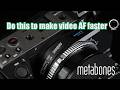 This is the video AF improvement you have been waiting for if you have Sony+Metabones