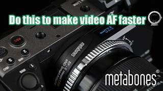 This is the video AF improvement you have been waiting for if you have Sony+Metabones
