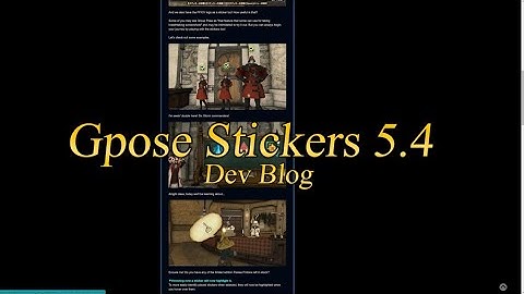 FFXIV: New Stickers and Gpose Features - 5.4