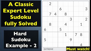 Sudoku. A real classic expert level sudoku. How to solve a hard level sudoku. Hard sudoku puzzle -2