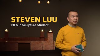 Steven Luu George Mason University School of Art College of Visual and Performing Arts