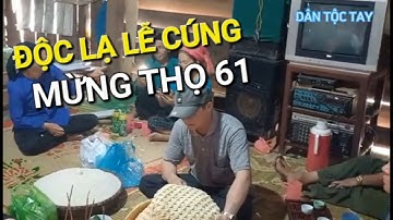 DÂN TỘC TÀY, #02 độc đáo lễ cúng mừng thọ của người tày gốc cao bằng