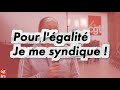 🎥 Sans syndicat… L'égalité ne serait qu'un mot.