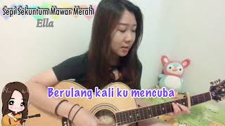 Sepi Sekuntum Mawar Merah - Ella | Guitar Cover by Ciindy Chelsea | Easy Chords