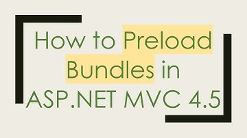 How to Preload Bundles in ASP.NET MVC 4.5