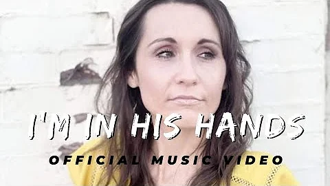 I'm In His Hands