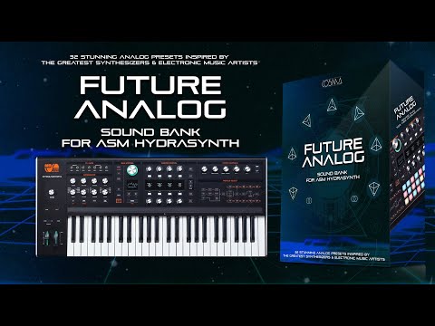 32 Analog Patches for ASM Hydrasynth