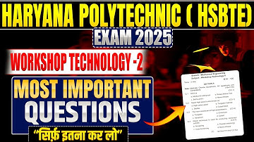 Workshop Technology -2 ll WT-2 IMPORTANT QUESTIONS 