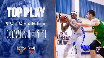 #TOP PLAY GAME 11: CANTHO CATFISH vs HANOI BUFFALOES by KEM TRÀNG TIỀN