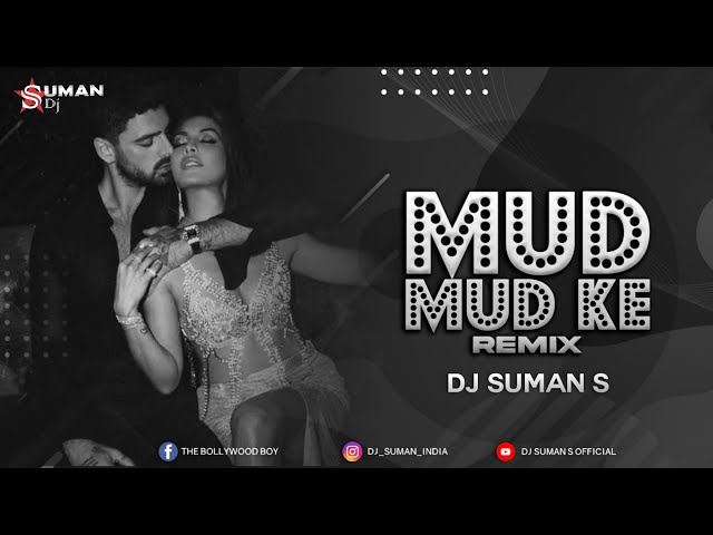 MUD MUD KE | DJ SUMAN S | Tony Kakkar, Neha Kakkar | Michele Morrone & Jacqueline Fernandez | class=