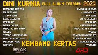KEMBANG KERTAS - DINI KURNIA FULL ALBUM PILIHAN TERBARU 2025 | FULL ALBUM ARD MANAGEMENT  ENAK Musik