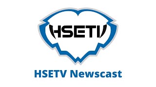 HSETV Newscast: August 19th, 2021