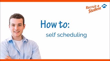 How to self scheduling - Recruit a Student