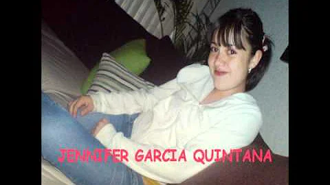 JENNIFER GARCIA QUINTANA.wmv