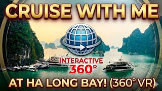 Watch in 360: Cruise with Me at Ha Long Bay, Vietnam🇻🇳 | Experience It Never Before in 360 or VR!