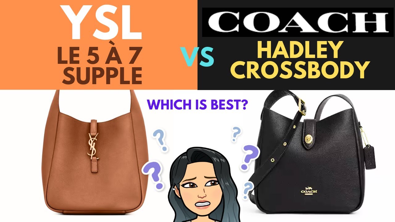 💓YSL le 5 à 7 SUPPLE BAG VS COACH HADLEY CROSSBODY BAG ОБЗОР | какая сумка лучше 🥰ОБЗОР СУМКИ YSL