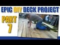 Epic DIY Deck Project 7: Tips For Deck Boards Epic DIY Deck Project 7: Tips For Deck Boards