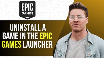 How To Uninstall A Game In The Epic Games Launcher