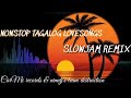 tagalog lovesongs (nonstop slowjam remix)❤CarMc records