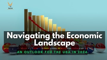 Navigating the Economic Landscape: An Outlook for the USA in 2024
