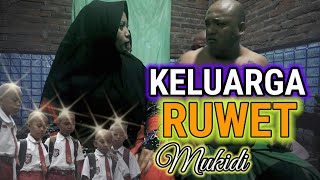 keluarga Ruwet mukidi _ the best acting || woko channel