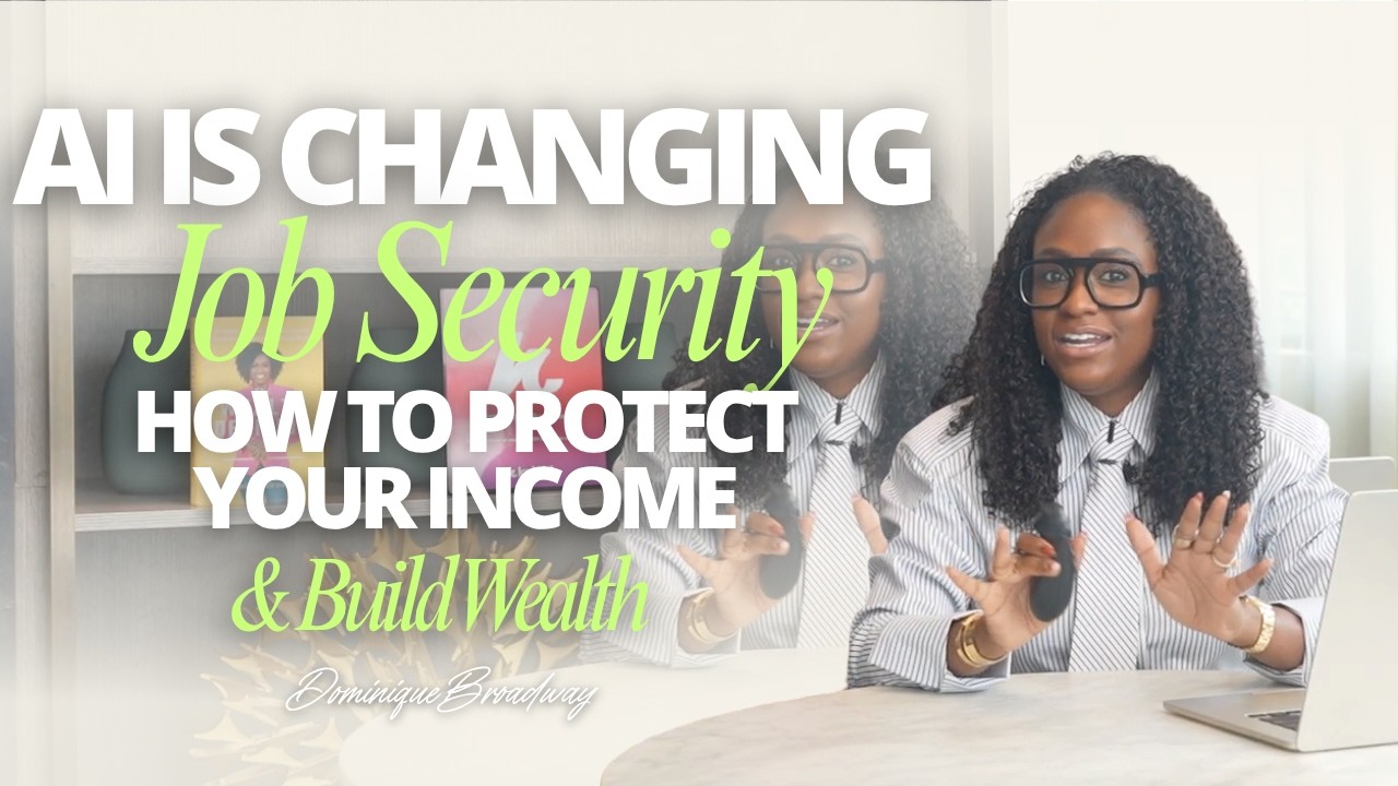 AI Is Changing Job Security: How to Protect Your Income & Build Wealth