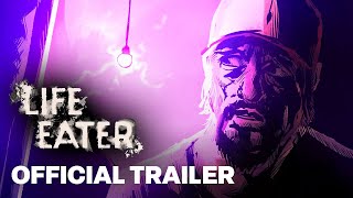 Life Eater - Official Launch Trailer
