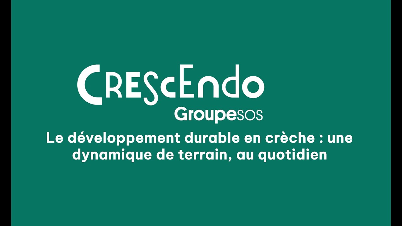 Le développement durable en crèche : une dynamique de terrain