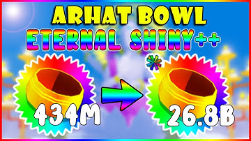 MAKING *ARHAT BOWL* ETERNAL SHINY++ WEAPON FIGHTING SIMULATOR