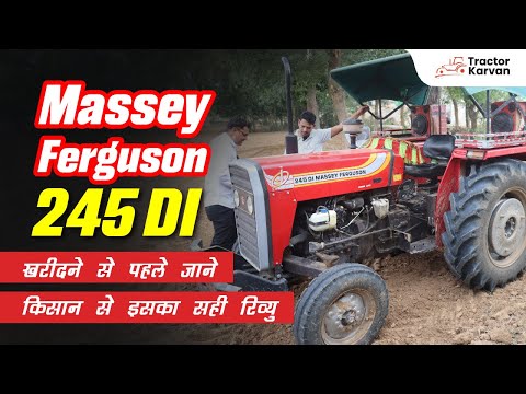 50 एचपी में Massey Ferguson 245 DI शानदार तकनीक फ़ीचर के साथ | Full Review | Tractorkarvan