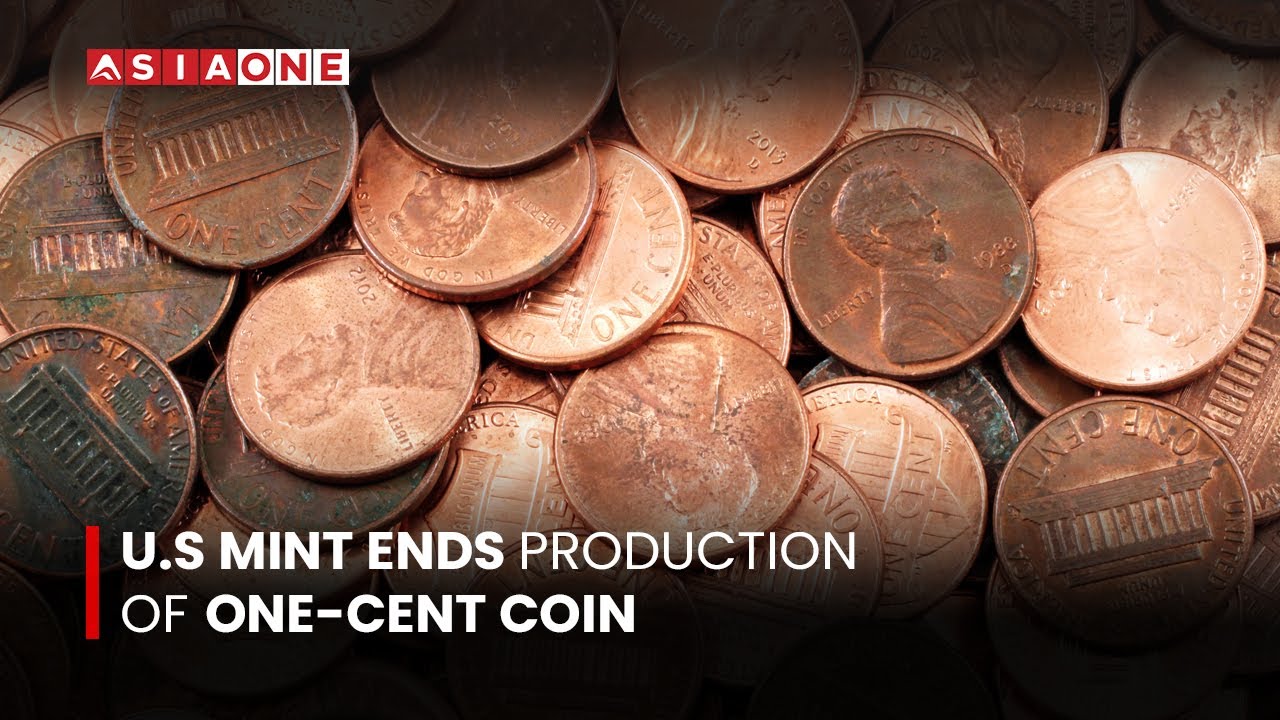 U.S Mint Ends Production of One-Cent Coin | Asia One News