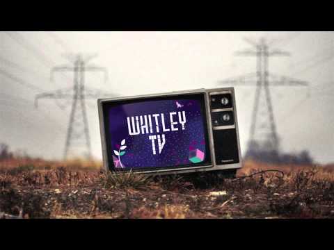 Whitley - TV (Audio)