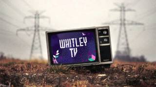 Miniatura del video "Whitley - TV (Audio)"