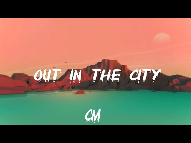 RYYZN - Out in the City (Lyrics) (No Copyright) class=