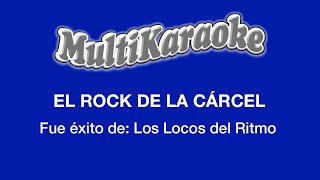 Video-Miniaturansicht von „El Rock De La Cárcel - Multikaraoke - Fue Éxito De Los Locos Del Ritmo“