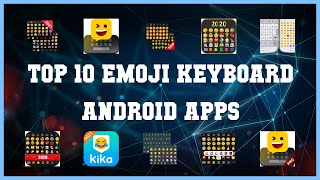 Top 10 Emoji keyboard Android App | Review screenshot 2