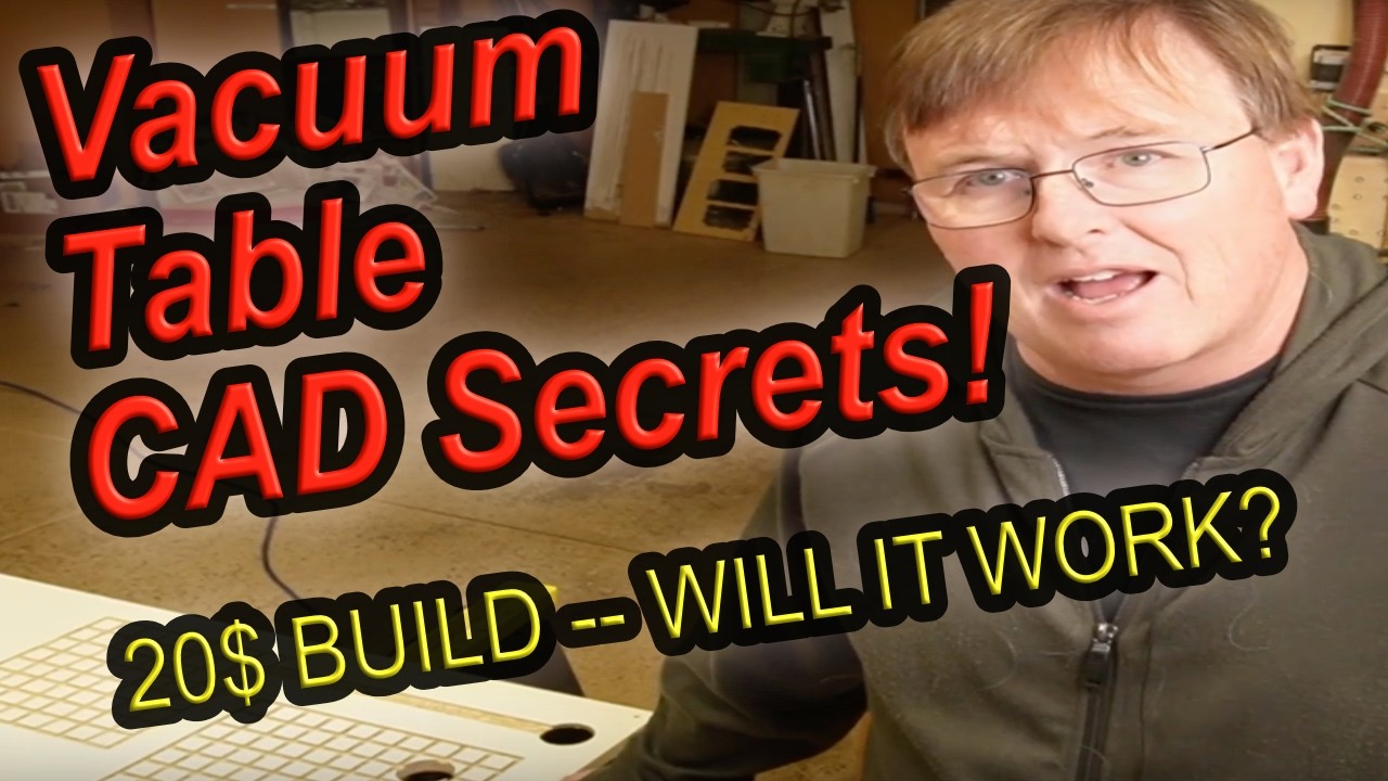 A $20 DIY VACUUM TABLE FOR CNC AND WOODWORKERS -- CAD, MACHINE, & TEST.  DOES IT SUCK REALLY GOOD???
