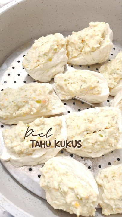 Tahu kukus diet #diet #mitochiba  #dietsehat