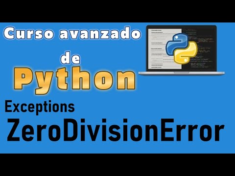 Curso de Python desde cero para principiantes | EXCEPTIONS- ZERODIVISIONERROR EN PYTHON (video 66)