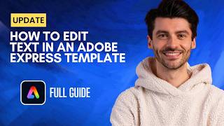 How to Edit Text in an Adobe Express Template [2026 Full Guide]