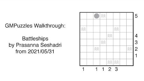 GMPuzzles - 2021/05/31 - Battleships by Prasanna Seshadri