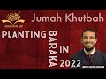 Planting Baraka In 2022 YahyaIbrahim Planting Baraka In 2022 YahyaIbrahim