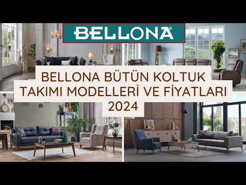 Bellona Koltuk Takımları Modelleri ve Fiyatları 2024 | Bütün Koltuk Takımları ve Fiyatları