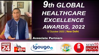 9th Global Healthcare Excellence Awards 2022 & Summit with Sunil Gavaskar – A Prime Time Exclusive.