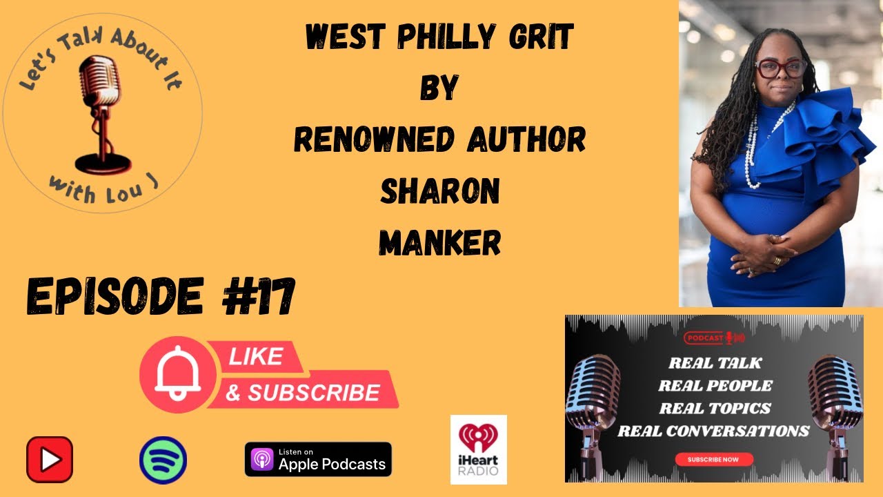 EPISODE #17 WEST PHILLY GRIT