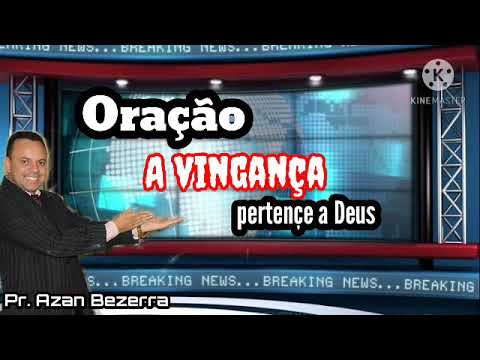 ORAÇÃO FORTE . A VINGANÇA PERTENCE A DEUS. - YouTube