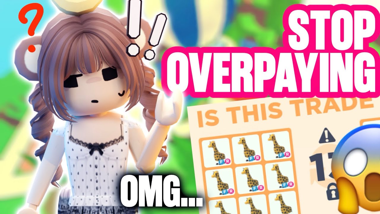STOP OVERPAYING 🛑!! | How to be a SMARTER TRADER in Roblox ADOPT ME! 🩷 